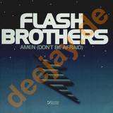 Flash Brothers - Amen