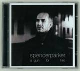 Spencer Parker - A Gun For Hire