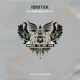 Idiotek - Idiosynkratic Ep