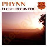 Phynn - Close Encounter