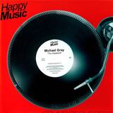 Michael Gray / 2 Black - Weekend / Waves Of Luv