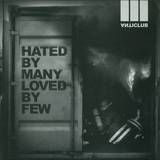 Anticlub - Hated By Many Loved By Few