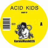 Acid Kids - Vamp Ep