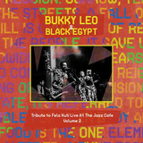 Bukky Leo - Tribute to Fela Kuti, Vol. 2 (Live at the Jazz Cafe)