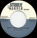 QUENCH AID/STEELY & CLEVIE - Beat Down The Fence