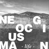 Negocious Man - Life