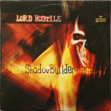 Lord Hostile - Shadowbuilder