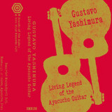 Gustavo Yashimura - Living Legend of the Ayacucho Guitar