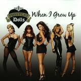 The Pussycat Dolls - When I Grow Up