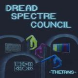 DREAD SPECTRE COUNCIL - THETANS (TAPE)