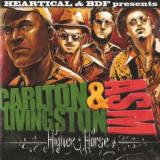 Carlton Livingston, ASM - High Horse / Higher Horse