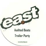 Audited Beats - Trailer Party