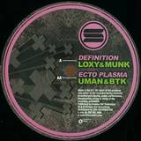 Loxy & Munk/uman & Btk - Definition/ecto Plasma