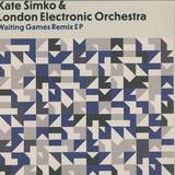 Kate Simko & London Cinematic Orchestra - Waiting Games Remix Ep
