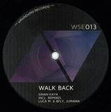 Sinan Kaya - Walk Back