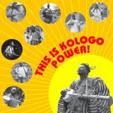 Various - This Is Kologo Power!