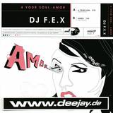 Dj Fex - 4 Your Soul