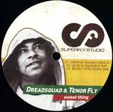 Dreadsquad Ft Tenor Fly - Sweet Thing (remixes)
