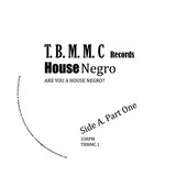 The Black Man's Music Collection - House Negro (7")