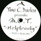 Timo C. Burton - Helplessly