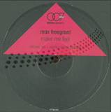 Max Freegrant - Make Me Feel