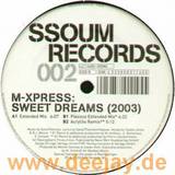 M-xpress - Sweet Dreams