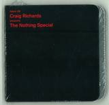Craig Richards Presents The - Nothing Special