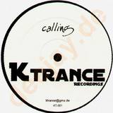 K Trance - Somewhere/ Calling