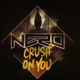 Nero - Crush On You