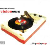 Marc Mac Pres. Visioneers - Dirty Old Hip Hop