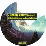 Aphrodite Feat. Deadly Hunter - Deadly Valley