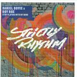 Daniel Bovie & Roy Rox - Stop Playing With My Mind