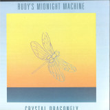 Rudy's Midnight Machine - Crystal Dragonfly EP
