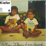Kiefer - When There’s Love Around LP 2x12"