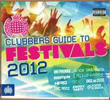 Clubbers Guide To Festivals 2012 - Clubbers Guide To Festivals 2012
