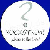 Rockstroh - Where Is The Love