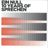 Various - EIN NULL - 10 YEARS OF SPRECHEN