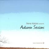 Rene Ablaze Presents: - Autumn Sessions