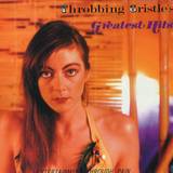 Throbbing Gristle - Throbbing Gristle's Greatest Hits