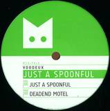 Voodeux - Just A Spoonful