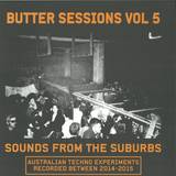 Butter Sessions - Vol. 5 ( Sounds From The Suburbs)