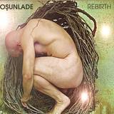 Osunlade - Rebirth
