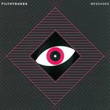 Filthy Dukes - Messages