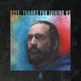 Bcee - Thanks For Joining Us