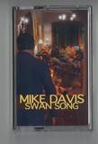 Mike Davis - Swan Song