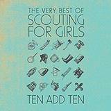 Scouting For Girls - Ten Add Ten: The Very Best Of...