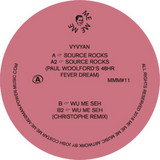 VYVYAN - SOURCE ROCKS / WU ME SEH (INC PAUL WOOLFORD, CRISTOPHE REMIXES)