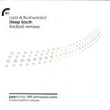 Layo & Bushwacka! - Deep South (badboe)