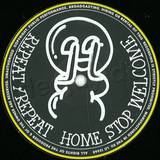 Repeat Repeat - Homestop Welcome