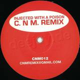 Cnm - Injected With A Poison
